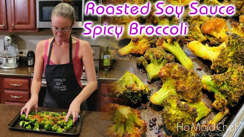 'Video thumbnail for Roasted Soy Sauce Spicy Broccoli | Dining In With Danielle'